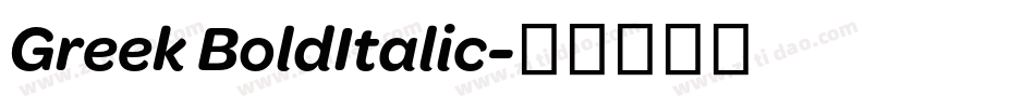 Greek BoldItalic字体转换
